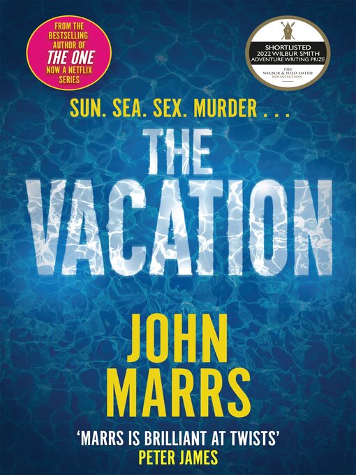 Title details for The Vacation by John Marrs - Wait list
